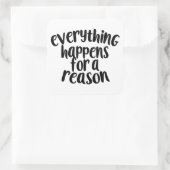 Alles passiert aus Gründen Aufkleber (Tasche)