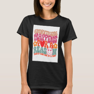 Alles passiert für ein ästhetisches Mädchen Boh T-Shirt