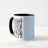 Alles passiert Tasse (Vorderseite Links)