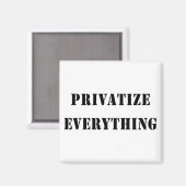 Alles privatisieren magnet (Vorderseite/Rückseite)