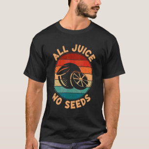 Alles Saft Keine Samen Männer Vasectomy Nach Opera T-Shirt