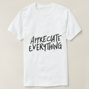 Alles Schätzen – Dankbarkeit-Typografie T-Shirt