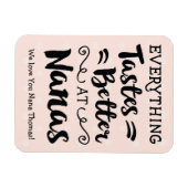 Alles schmeckt besser im Nanas Magnet (Horizontal)