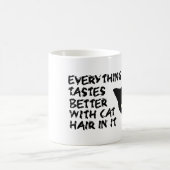 Alles schmeckt besser mit dem Katzenhaar in ihm Kaffeetasse (Mittel)