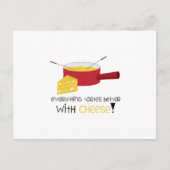 Alles schmeckt besser mit Käse! Postkarte (Vorderseite)