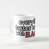 alles schmeckt besseren Speck Kaffeetasse (Vorderseite Links)
