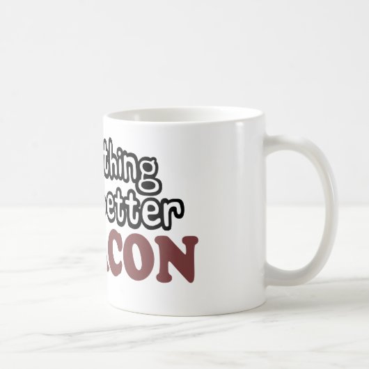 alles schmeckt besseren Speck Kaffeetasse (Rechts)