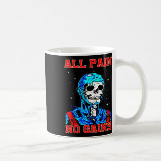 Alles Schmerz kein Gewinn Fitness Gewichtheben Bod Kaffeetasse