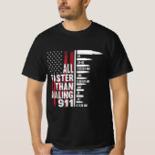 Alles schneller als das 911-Amerikanische Flag Gun T-Shirt (Vorderseite)