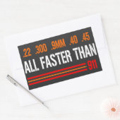 Alles schneller als das Wählen 911 | Verteidigungs Rechteckiger Aufkleber (Umschlag)