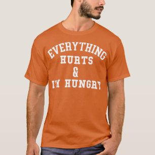 Alles tut weh im Hungry Running Marathon Runn T-Shirt