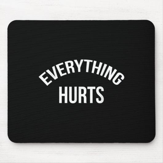 Alles tut weh Trainingsmuskeltraining Mousepad (Vorne)