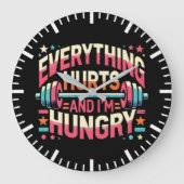 Alles tut weh und ich bin hungrig - Funny Gym Große Wanduhr (Vorderseite)