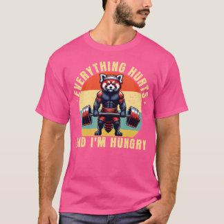 Alles tut weh und ich bin hungrig Red Panda Gym We T-Shirt