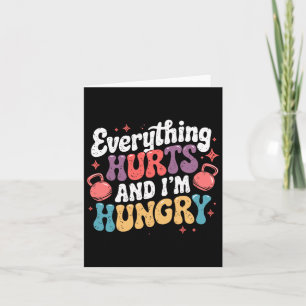Alles tut weh, und ich bin Hungry Weightlifter Jok Karte