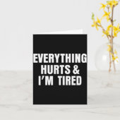 Alles tut weh und ich bin müde Lustiges Training F Karte (Gelbe Blume)