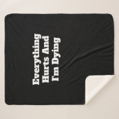 Alles tut weh, und ich sterbe Sherpa Blanket Sherpadecke (Vorderseite (Horizontal))