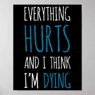 Alles tut weh und ich träume lustig Gym T-Shirt Hu Poster