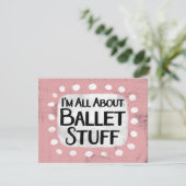 Alles über Ballet Stuff Grußkarte Karte (Stehend Vorderseite)