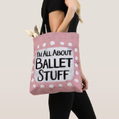 Alles über Ballet Stuff Tote Bag Tasche (Von Nahem)