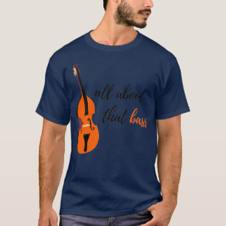 Alles über das Bass Upright Bass Design T-Shirt