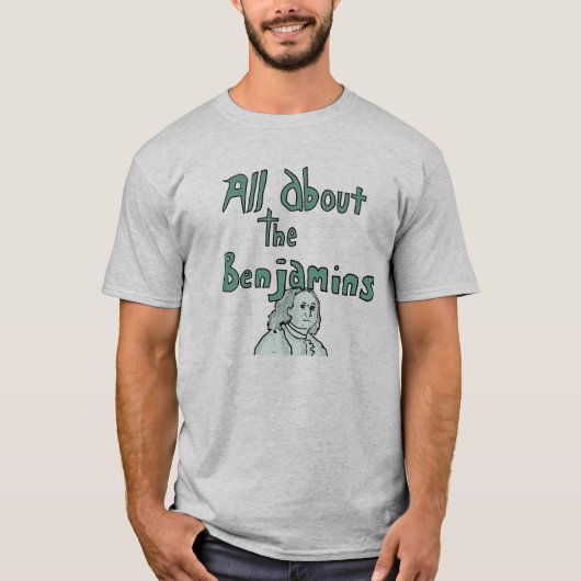 Alles über die Benjamins T-Shirt (Vorderseite)