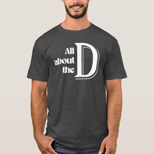 Alles über die D T-Shirt (Vorderseite)