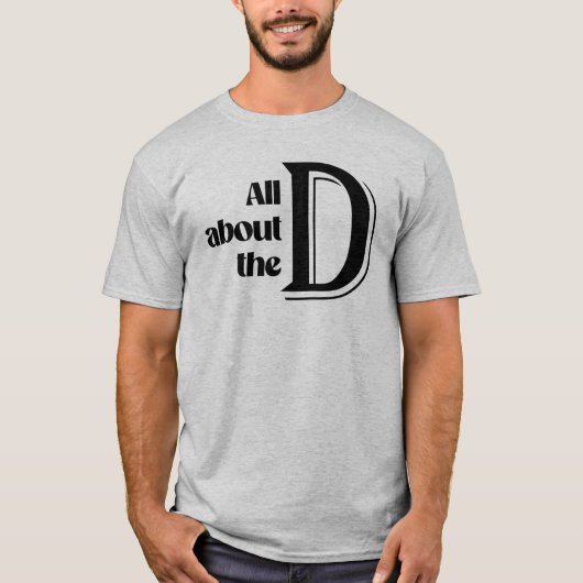 Alles über die D T-Shirt (Vorderseite)