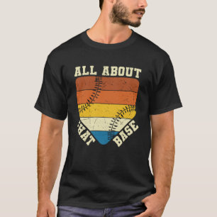 Alles über diese Basis   Schönes Baseball-Design T-Shirt