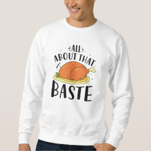 Alles über diese Baste Sweatshirt