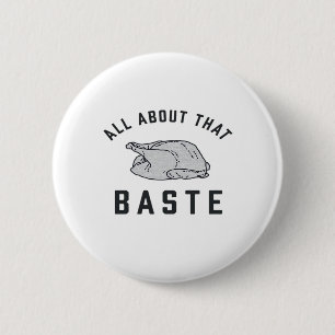 Alles über diesen Baste Classic Funny Button