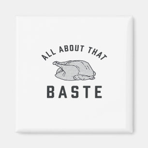 Alles über diesen Baste Classic Funny Magnet