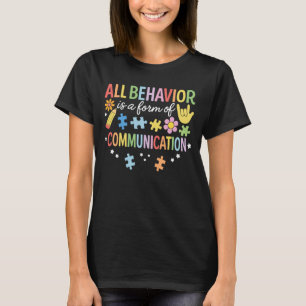 Alles Verhalten ist eine Form der Kommunikation SP T-Shirt