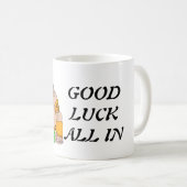 ALLES VIEL GLÜCK IN GLÜCKLICHEM TEXAS HALTEN sie Kaffeetasse (VorderseiteRechts)