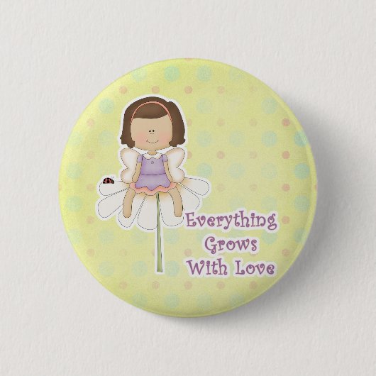 Alles wächst mit der Liebe Fairy Button (Vorderseite)