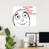 Alles war besser als erwartet poster (Heimbüro)