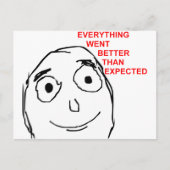 Alles war besser als erwartet postkarte (Vorderseite)