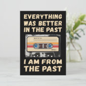 Alles war in der Vergangenheit besser Einladung (Stehend Vorderseite)