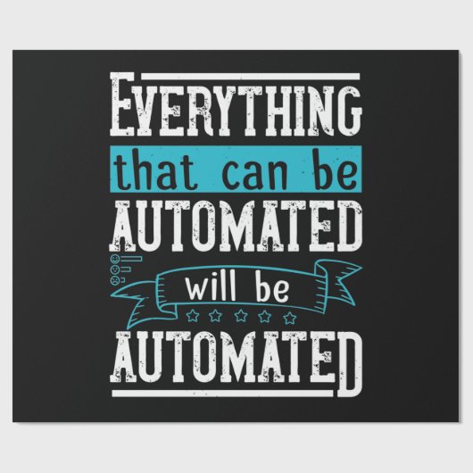 Alles, was automatisiert werden kann, wird automat geschenkpapier (Flach)