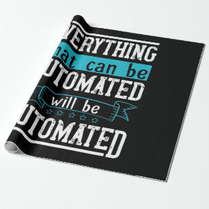 Alles, was automatisiert werden kann, wird automat geschenkpapier