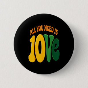 Alles was du brauchst ist 10ve Liebe (auf der Rück Button