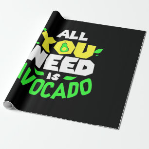 Alles was du brauchst ist Avocado Geschenkpapier