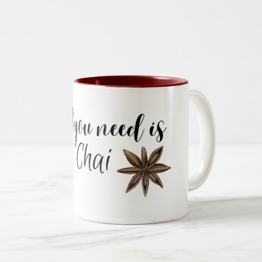 Alles, was du brauchst, ist Chai Zweifarbige Tasse (VorderseiteRechts)