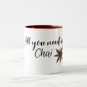 Alles, was du brauchst, ist Chai Zweifarbige Tasse (Mittel)