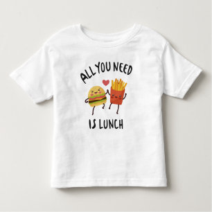 Alles, was du brauchst, ist das Mittagessen Kleinkind T-shirt