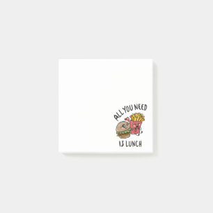 Alles, was du brauchst, ist das Mittagessen Post-it Klebezettel