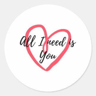 Alles was du brauchst ist du runder aufkleber
