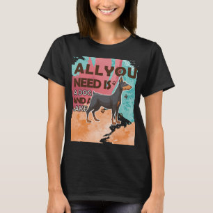 Alles, was du brauchst, ist ein Hund und ein See T-Shirt