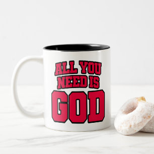 Alles, was du brauchst, ist Gott Zweifarbige Tasse