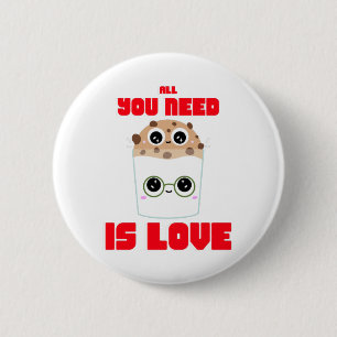 Alles, was du brauchst, ist Liebe Button